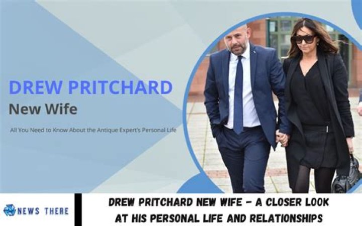 Drew Pritchard New Wife: Unveiling the Journey and Life Together