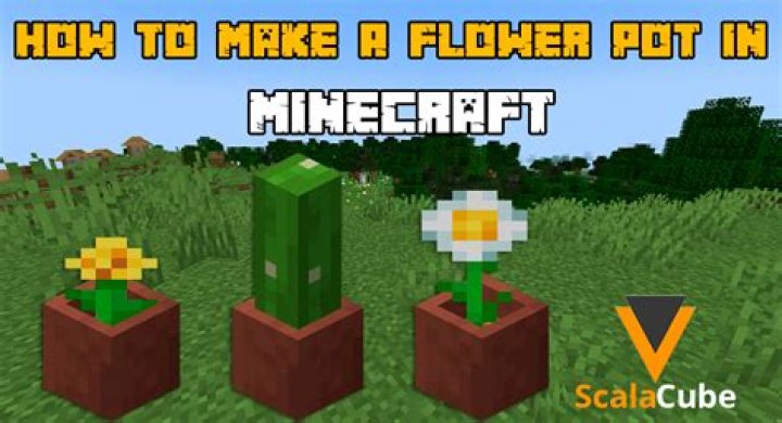 How to Make a Plant Pot in Minecraft: A Comprehensive Guide